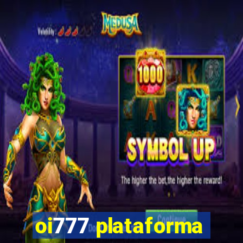 oi777 plataforma